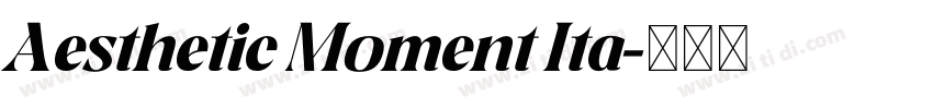 Aesthetic Moment Ita字体转换